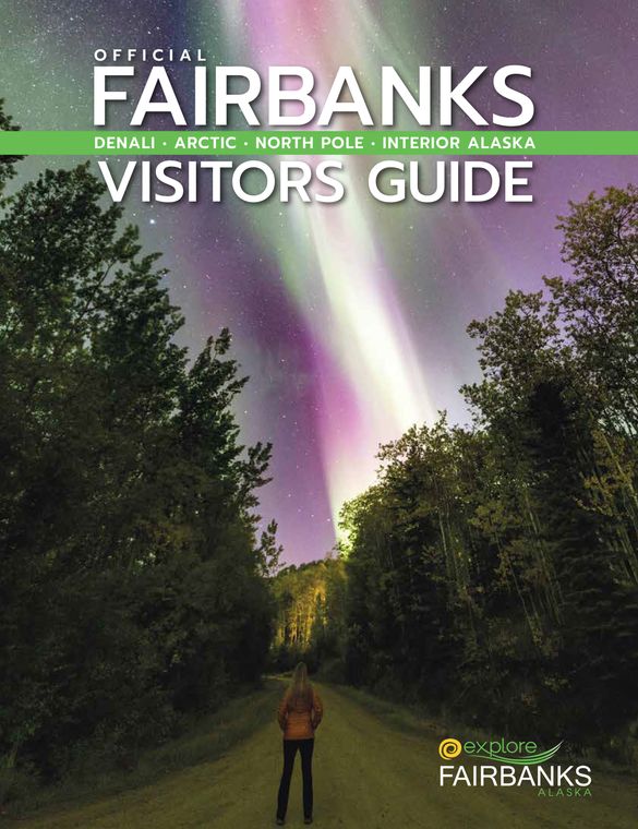 Front cover of the 2025 Official Fairbanks Visitors Guide. Front cover of the 2025 Official Fairbanks Visitors Guide.