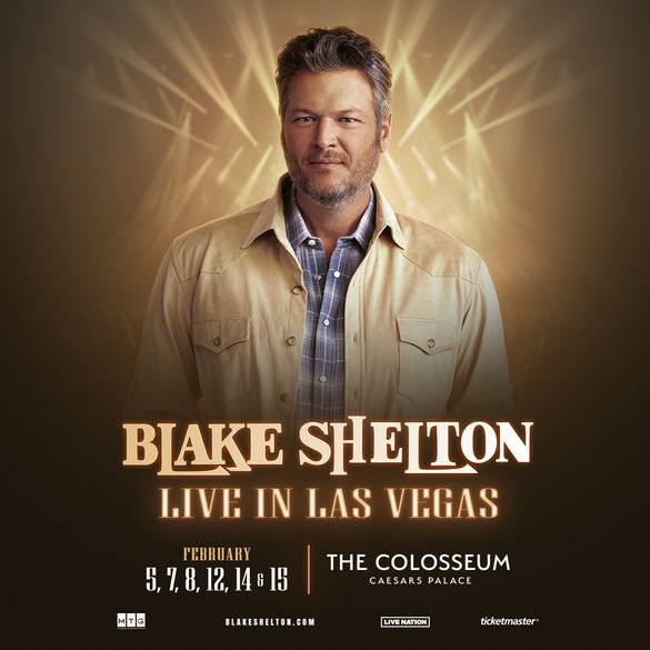 Blake Shelton at The Colosseum at Caesars Palace Admat Blake Shelton at The Colosseum at Caesars Palace Admat
